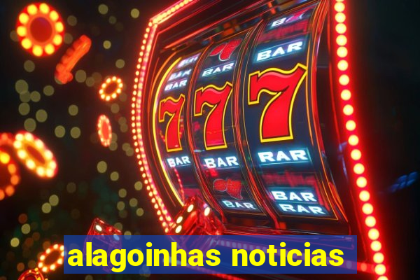 alagoinhas noticias